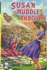 Susan Muddles Through