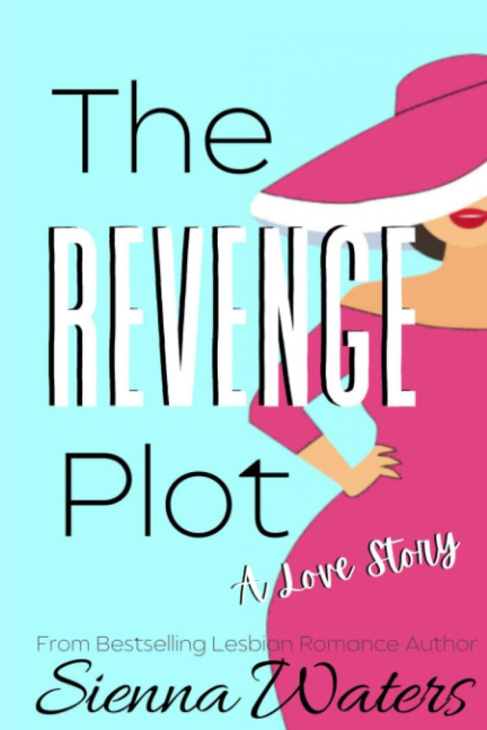 The Revenge Plot: A Love Story