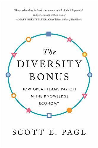 The Diversity Bonus: How Great Teams Pay Off in the Knowledge Economy