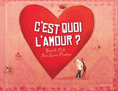 C'est quoi l'amour?