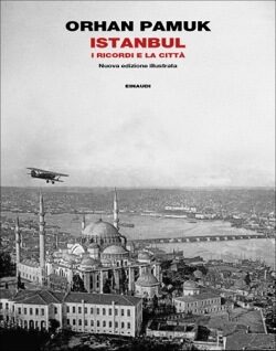 Istanbul: I ricordi e la città