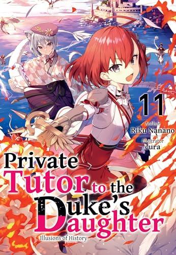 Private Tutor to the Duke's Daughter: Volume 11