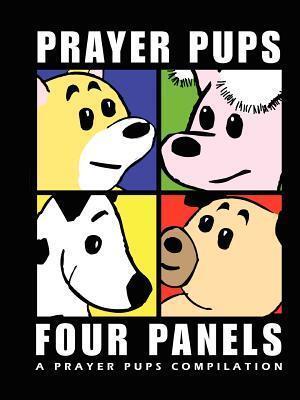 Four Panels | A Prayer Pups Compilation