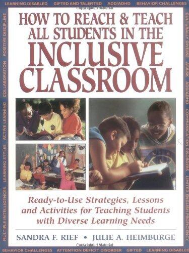 How To Reach & Teach All Students in the Inclusive Classroom: Ready-to-Use Strategies Lessons & Activities Teaching Students with Diverse Learning Needs: ... Learning Needs