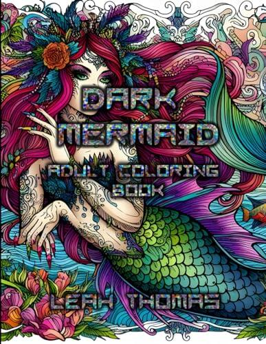 Dark Mermaid: Adult Coloring Book
