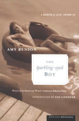The Sparkling-Eyed Boy: A Memoir of Love, Grown Up