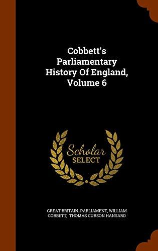 Cobbett's Parliamentary History Of England, Volume 6