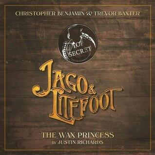 Jago & Litefoot: The Wax Princess