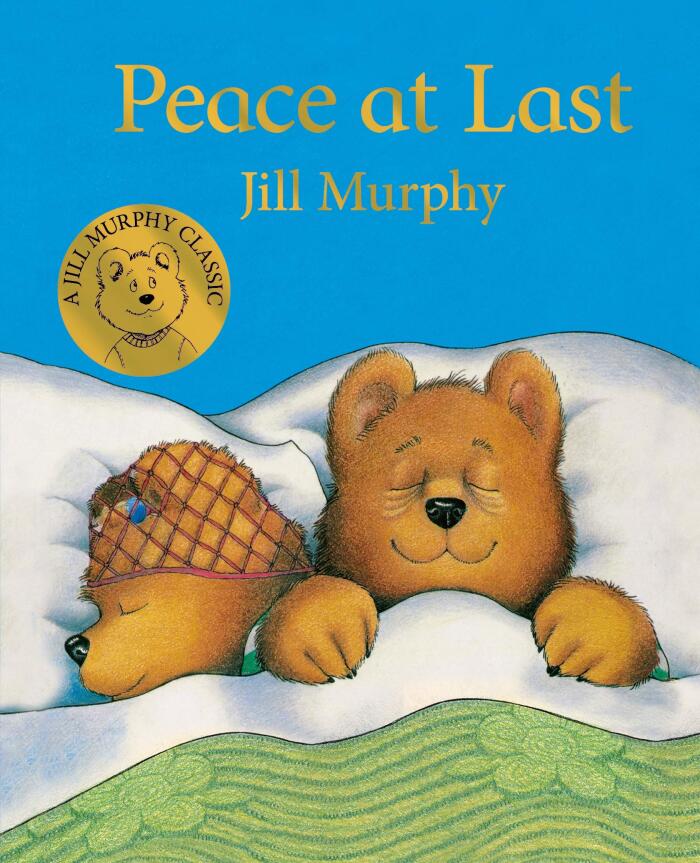 Peace at Last: A funny family bedtime book, perfect for tired parents of toddlers