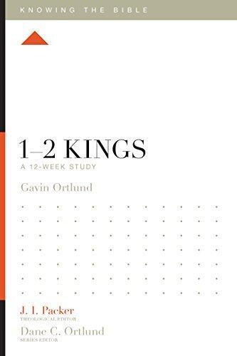 1–2 Kings: A 12-Week Study