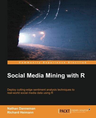 Social Media Mining with R by Nathan Danneman