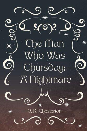 The Man Who Was Thursday: A Nightmare