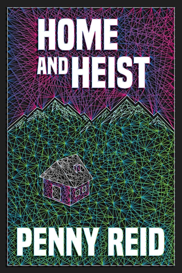 Home and Heist