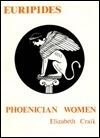 Euripides: Phoenician Women (Aris & Phillips Classical Texts)