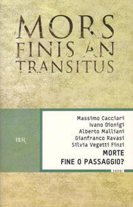 Morte. Fine o passaggio?