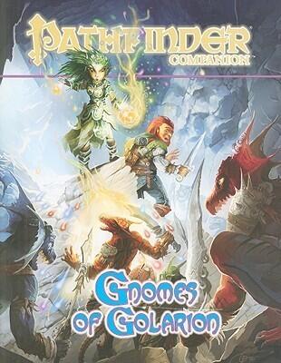 Pathfinder Companion: Gnomes of Golarion