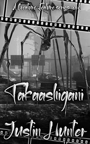 Takaashigani: A Creature Feature Series Novella