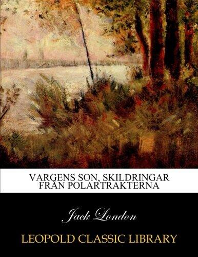 Vargens son, skildringar från polartrakterna
