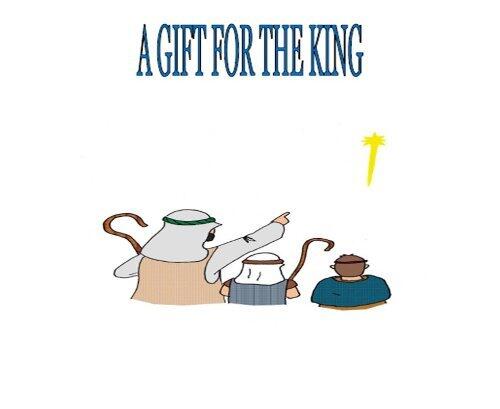 A Gift for the King