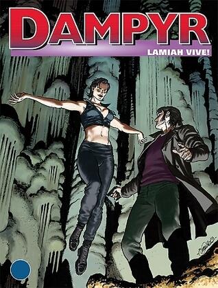 Dampyr (n. 164): Lamiah Vive!
