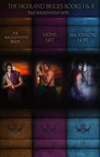 The Highland Brides (Books 1, 2 & 6): Heroes Edition