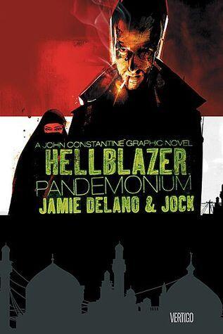 Hellblazer - Pandemonium, a John Constantine Graphic Novel