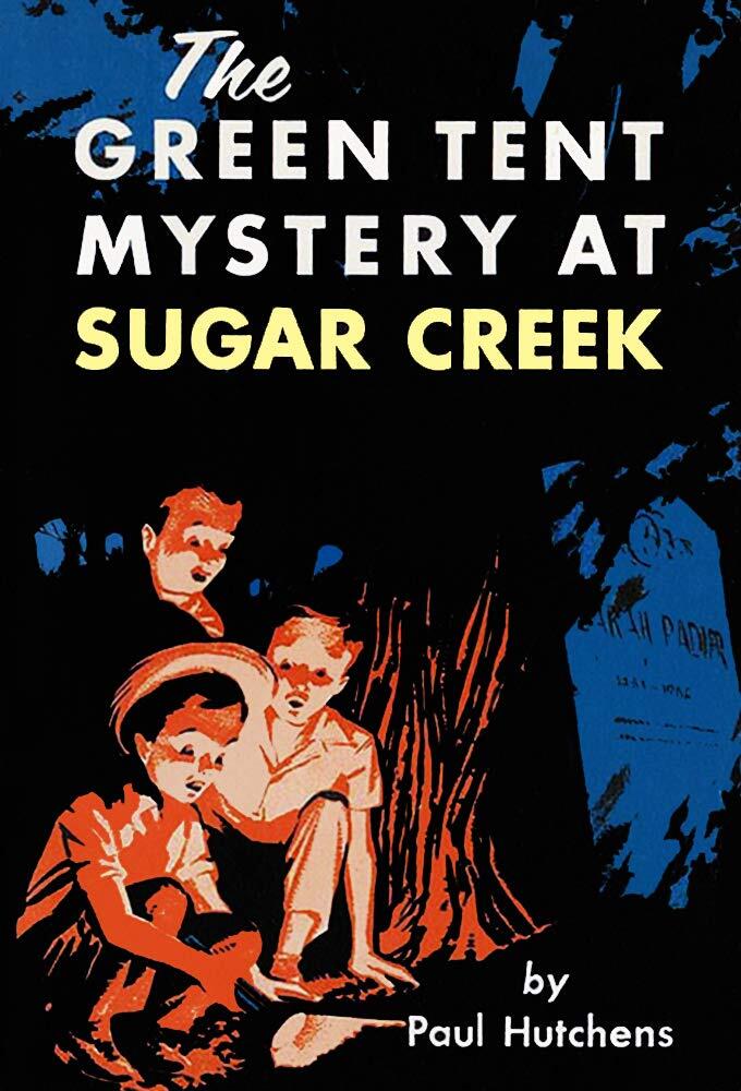 The Green Tent Mystery at Sugar Creek