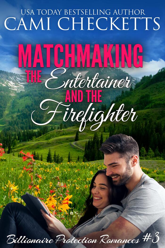 Matchmaking the Entertainer and the Firefighter