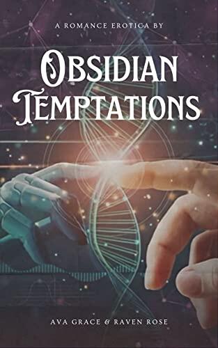 Obsidian Temptations: A Tale of Forbidden Passions