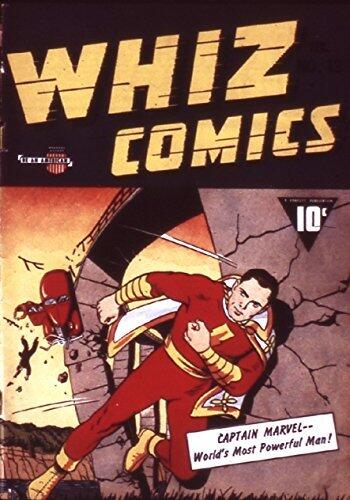 Whiz Comics #13 (Illustrated)