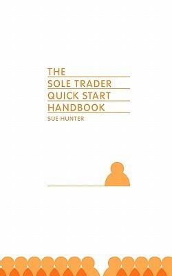 The Sole Trader Quick Start Handbook