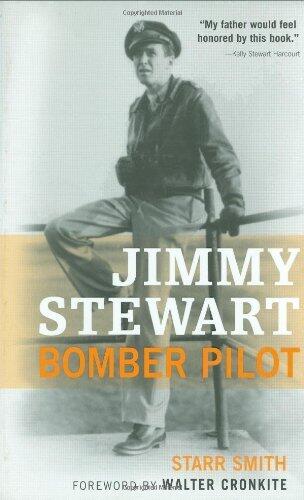 Jimmy Stewart: Bomber Pilot