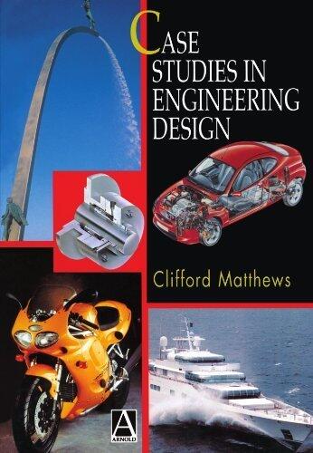 Case Studies in Engineering Design
