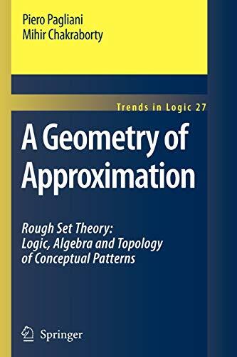 A Geometry of Approximation: Rough Set Theory