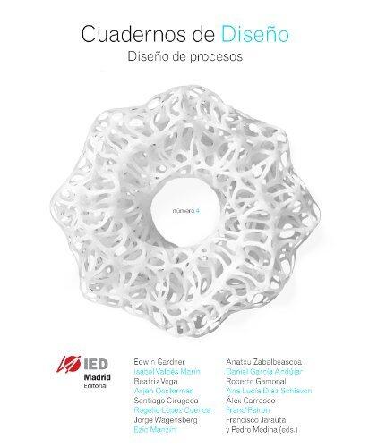 Cuadernos de Diseño 4: Diseño de procesos (Cuaderno de Diseño)