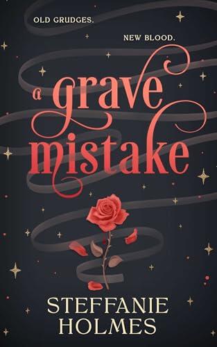 A Grave Mistake