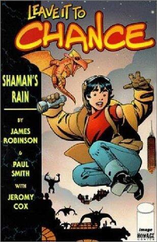 Leave It to Chance (Volume 1): Shaman's Rain