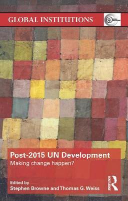 Post-2015 UN Development: Making Change Happen?