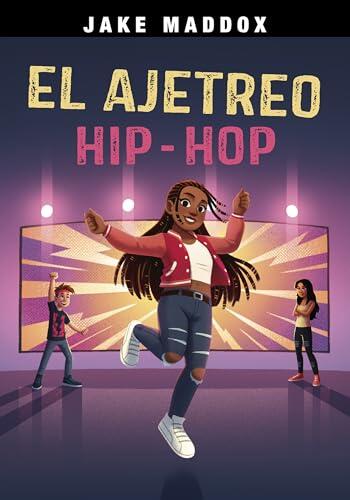 El ajetreo hip-hop (Jake Maddox en Español)