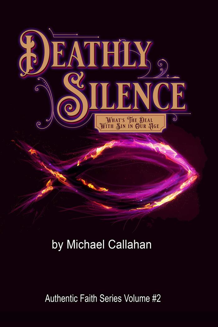 Deathly Silence: What's the Deal With Sin in Our Age?