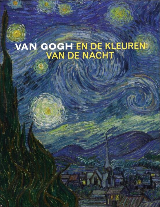 Van Gogh en de kleuren van de nacht
