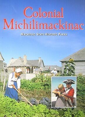 Colonial Michililmackinac