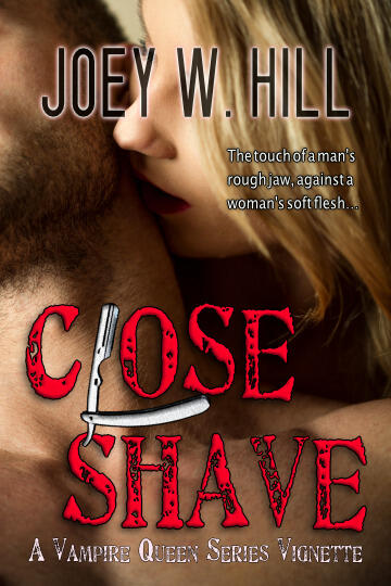 Close Shave: A Vampire Queen Series Vignette