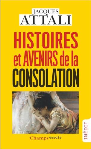 Histoires et avenirs de la consolation