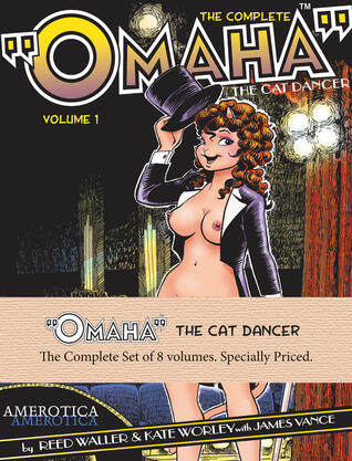 The Complete "Omaha" the Cat Dancer, Vol. 1-8