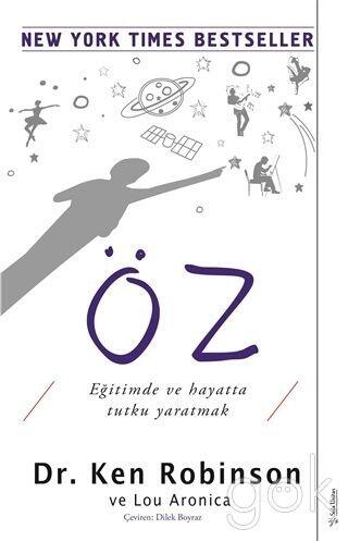 Öz; Egitimde ve Hayatta Tutku Yaratmak