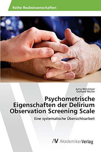 Psychometrische Eigenschaften der Delirium Observation Screening Scale