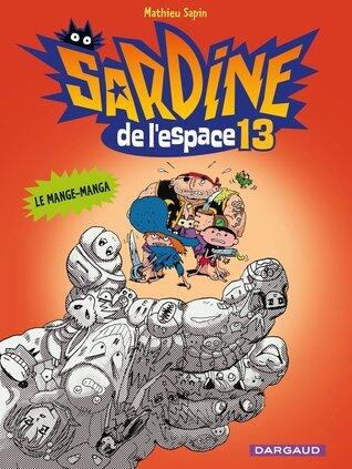 Sardine de l'espace 13: Le mange-manga