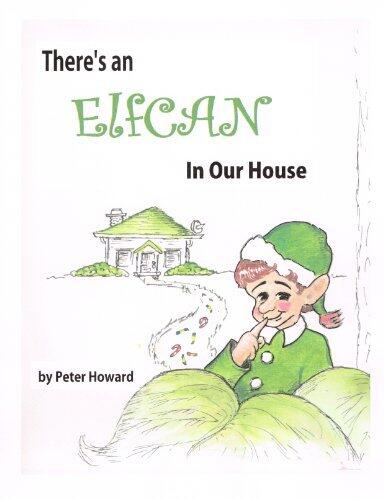 There's an Elfcan in Our House