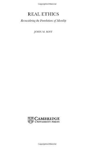 Real Ethics: Reconsidering the Foundations of Morality